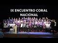 AFRICAN ALLELUIA (J. Althouse) - IX Encuentro Coral Nacional -